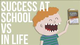 موفقیت در مدرسه یا موفقیت در زندگی؟